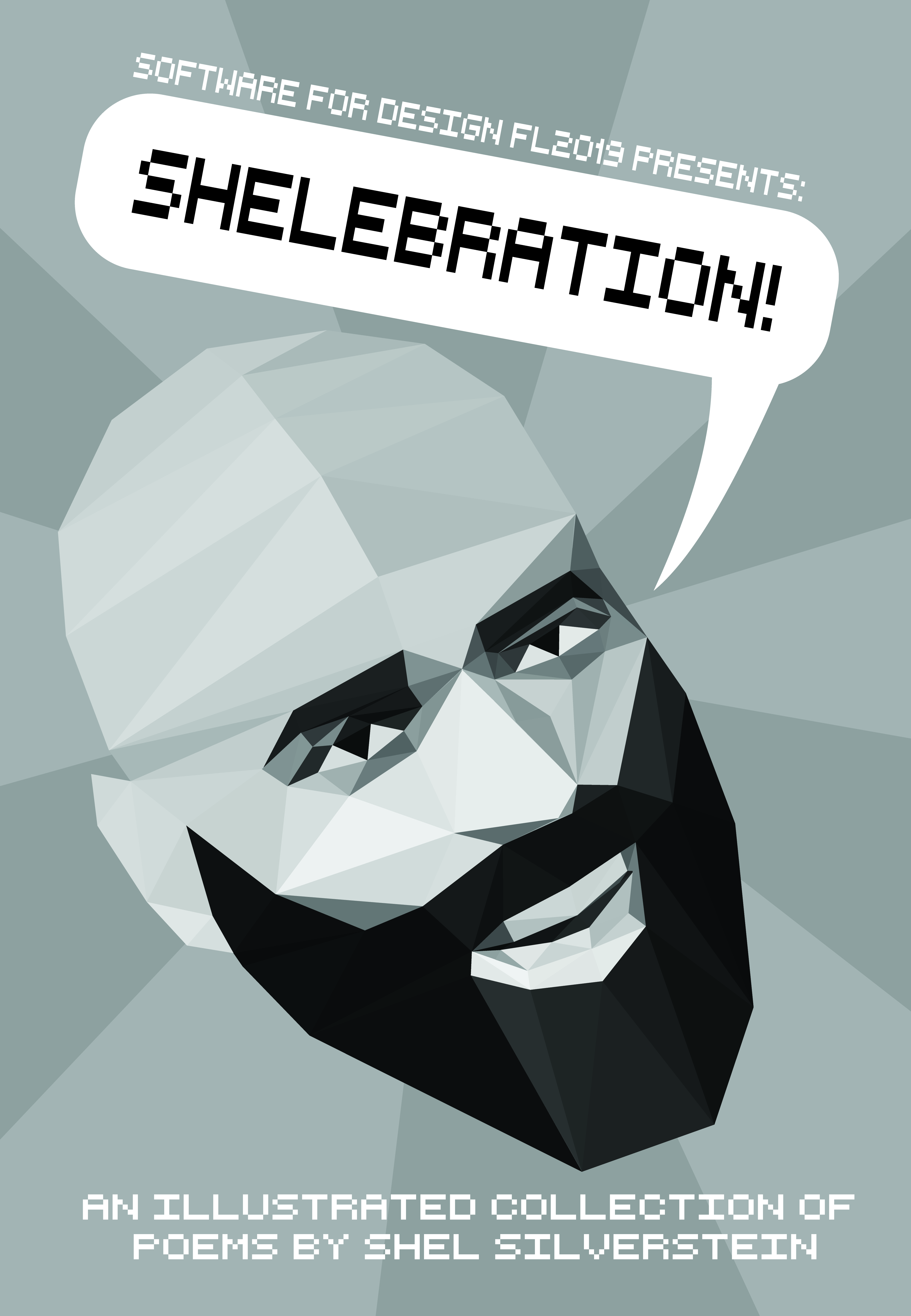 My final portrait of Shel, it makes use of a low-poly art style, where shapes are made up of several different sized triangles. A speech bubble reads 'Shelebration' above his head.